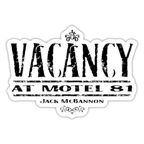 Vacancy At Motel 81 Part II - Sticker