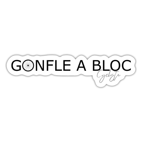 Gonflé à bloc cycliste - Expression citation - Autocollant
