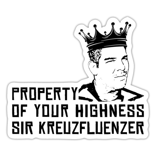 Property of your Highness Black - Sticker