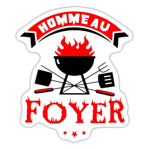HOMME AU FOYER ! (barbecue) - Autocollant