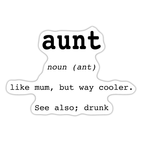 aunt - Klistermärke
