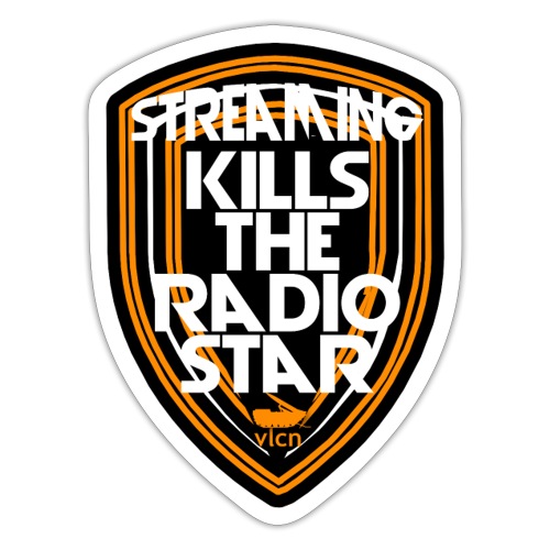 streaming kills the radio star - Sticker