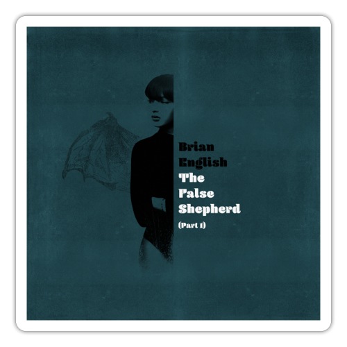 Brian English - The False Shepherd (Part 1) - Sticker