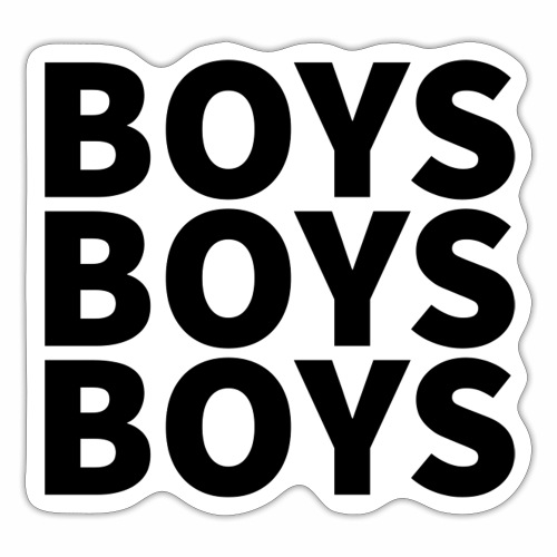 Boys Boys Boys - Sticker