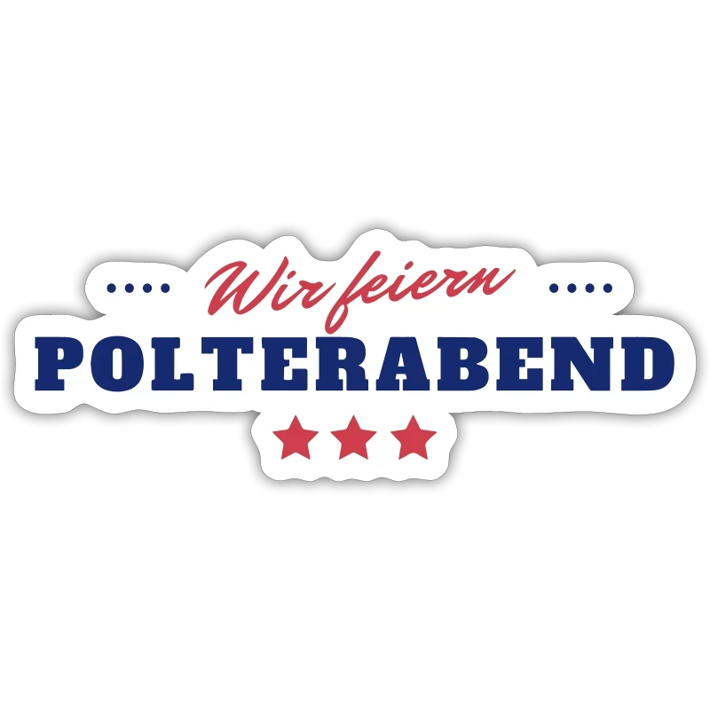 Wir feiern Polterabend - Sticker