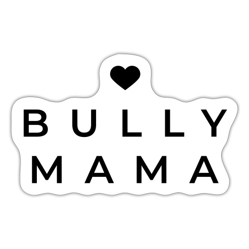 Stolze Bullymama minimalistisch - Sticker
