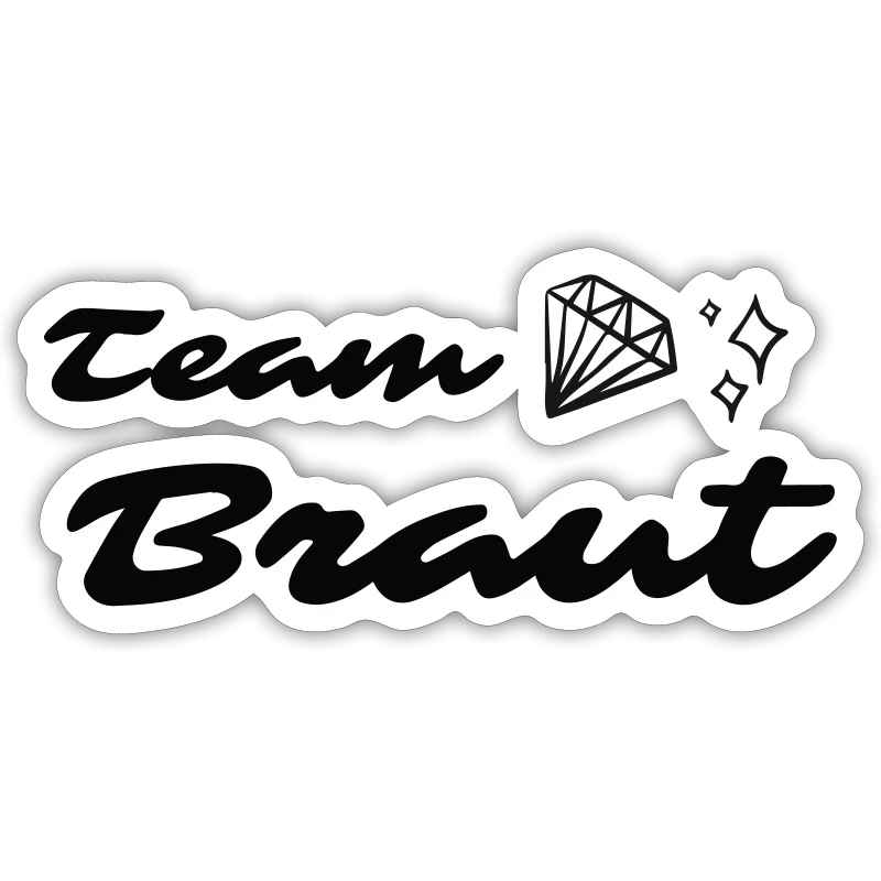 Team Braut - für die besten Freundinnen der Braut! - Sticker