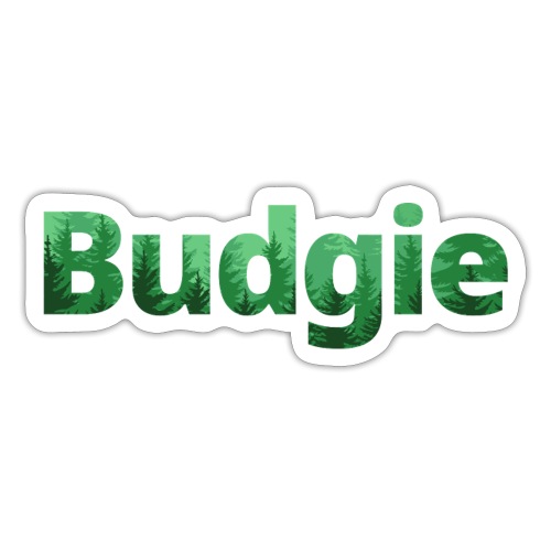 Budgie Pines Word Art - Sticker