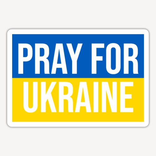 PRAY FOR UKRAINE - Naklejka