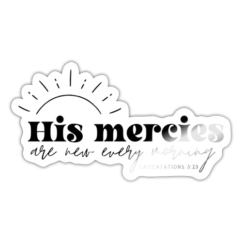 His mercies - Sticker