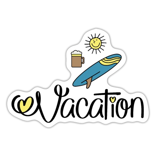 Urlaub und feiern - Sticker