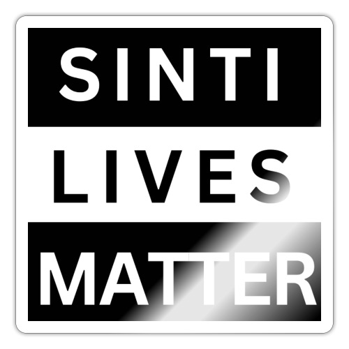Sinti Lives Matter - Sticker
