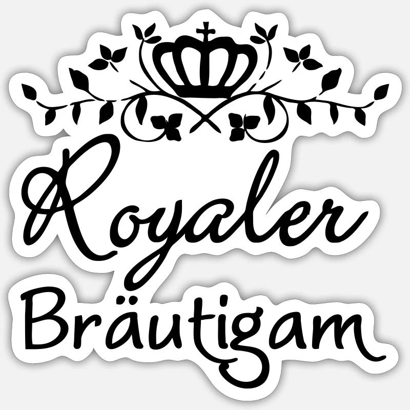 Royaler Bräutigam Geschenk - Sticker Größe S (10 x 10 cm) - Mattweiß