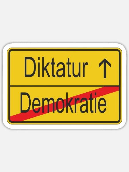 verlassen Demokratie betreten Diktatur - Sticker Größe S (10 x 10 cm) - Mattweiß