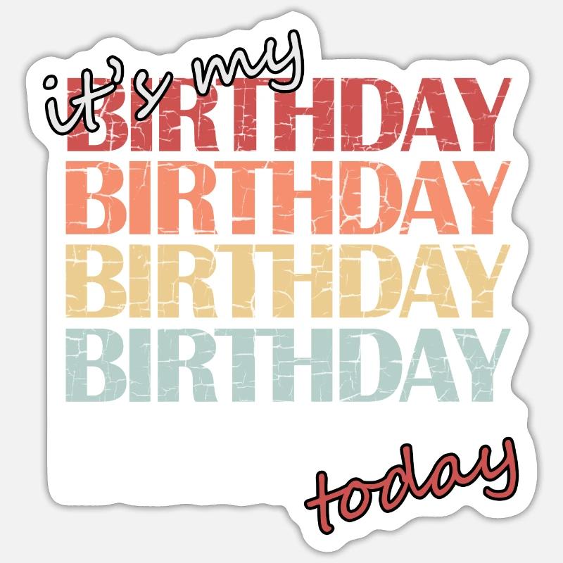 Birthday - Sticker taille S (10 x 10 cm) - blanc mat