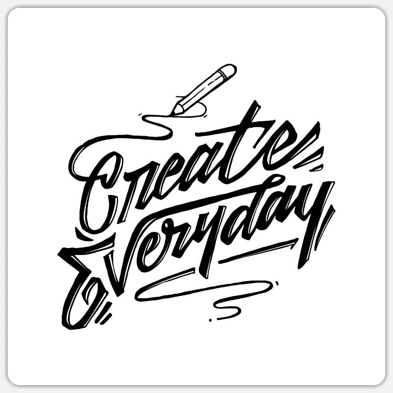 Create Everyday - Sticker Größe S (10 x 10 cm) - Mattweiß