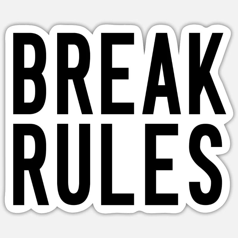 break rules black - Sticker Größe S (10 x 10 cm) - Mattweiß