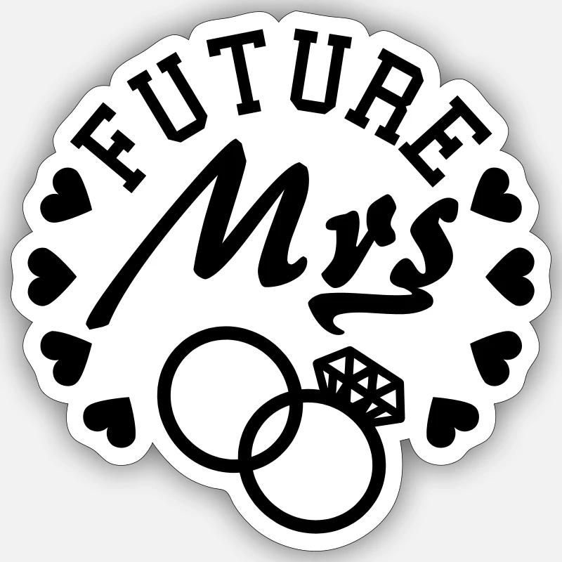 JGA Team Braut - future Mrs - Sticker Größe S (10 x 10 cm) - Mattweiß