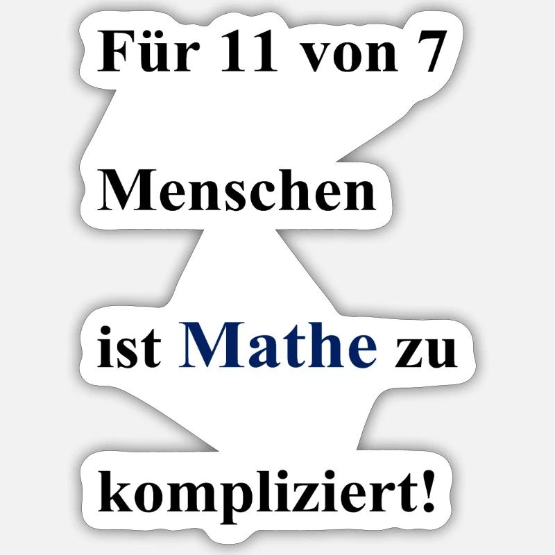 Math is too complicated! Sticker size S (10 x 10 cm)