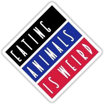 EATING ANIMALS IS WEIRD - stripes - Sticker size S (10 x 10 cm) - white matte - Front