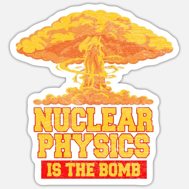 Nuklear Physik Physiker Lehrer Wissenschaft Atome Sticker Größe S (10 x 10 cm)
