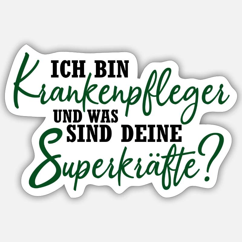 Am nurses, and your superpowers? Sticker size S (10 x 10 cm)