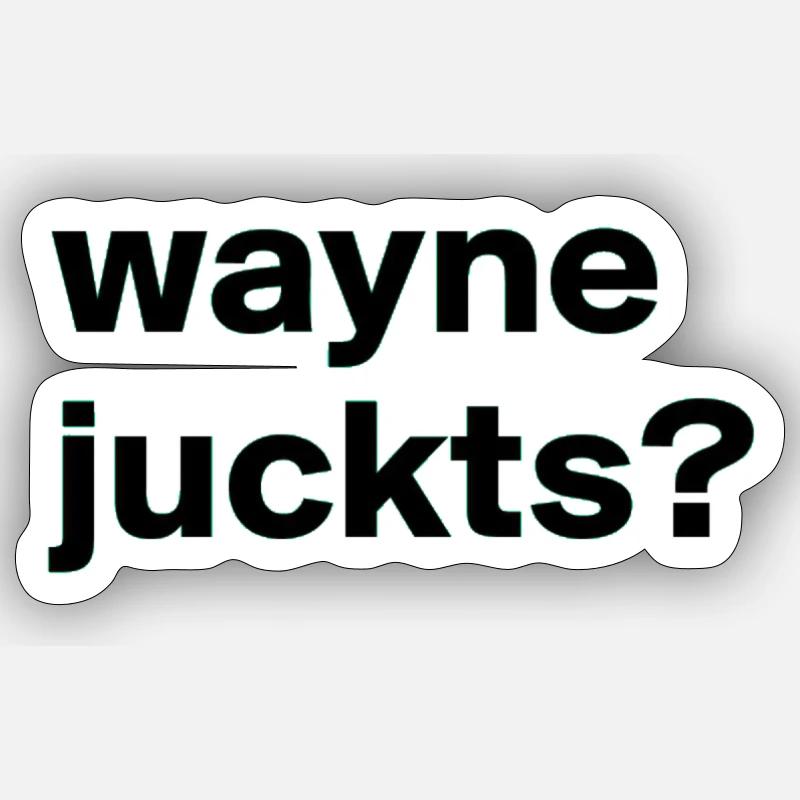 Dire wayne - Sticker taille S (10 x 10 cm) - blanc mat