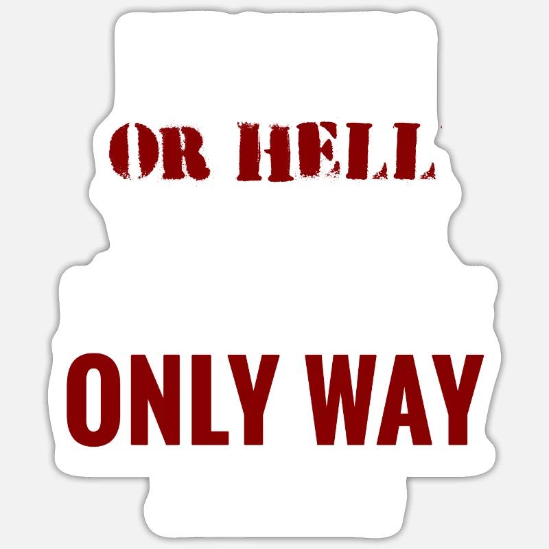 Himmel oder Hölle Bibelvers Sticker Größe S (10 x 10 cm)