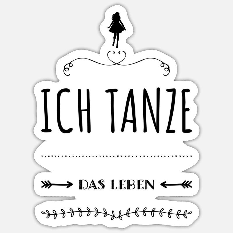 Dancing Dancer Dancer Dance Style Gift Idea Sticker size S (10 x 10 cm)