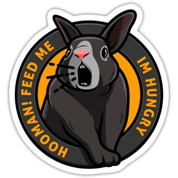 Hungry rabbit needs food feed me Funny - Sticker size S (10 x 10 cm) - white matte - Front