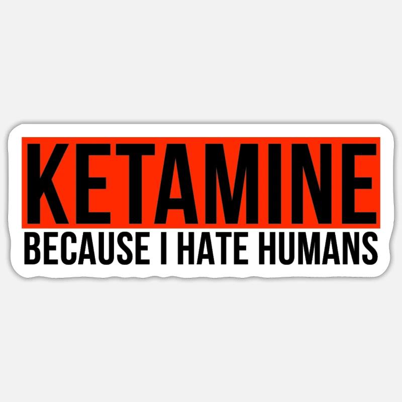 Ketamin Keta Techno Droge Druffie Geschenkidee - Sticker Größe S (10 x 10 cm) - Mattweiß
