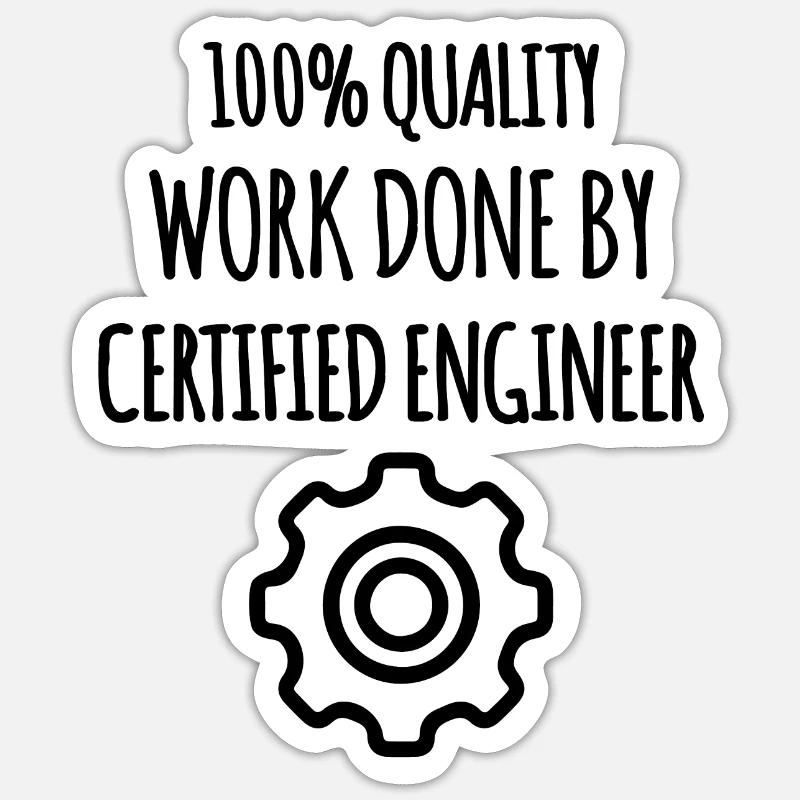 Engineer and Quality Sticker size S (10 x 10 cm)