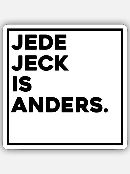JEDE JECK IS ANDERS - Sticker Größe S (10 x 10 cm) - Mattweiß