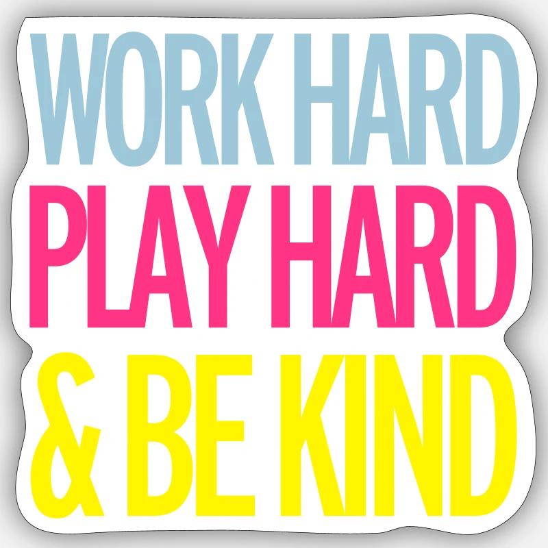 Work Hard - Sticker taille S (10 x 10 cm) - blanc mat
