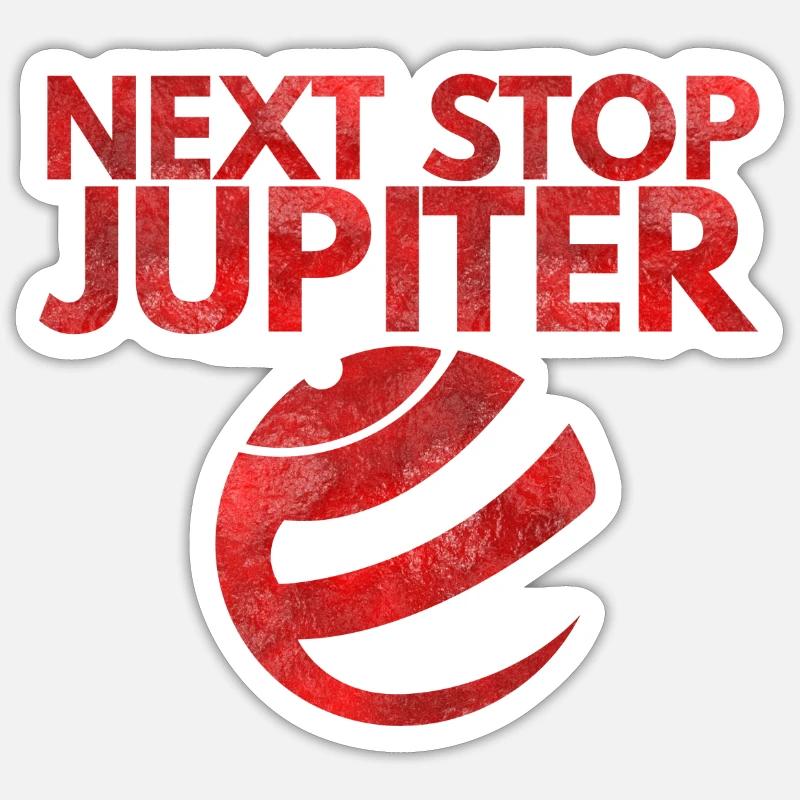 Next stop Jupiter - Sticker Größe S (10 x 10 cm) - Mattweiß