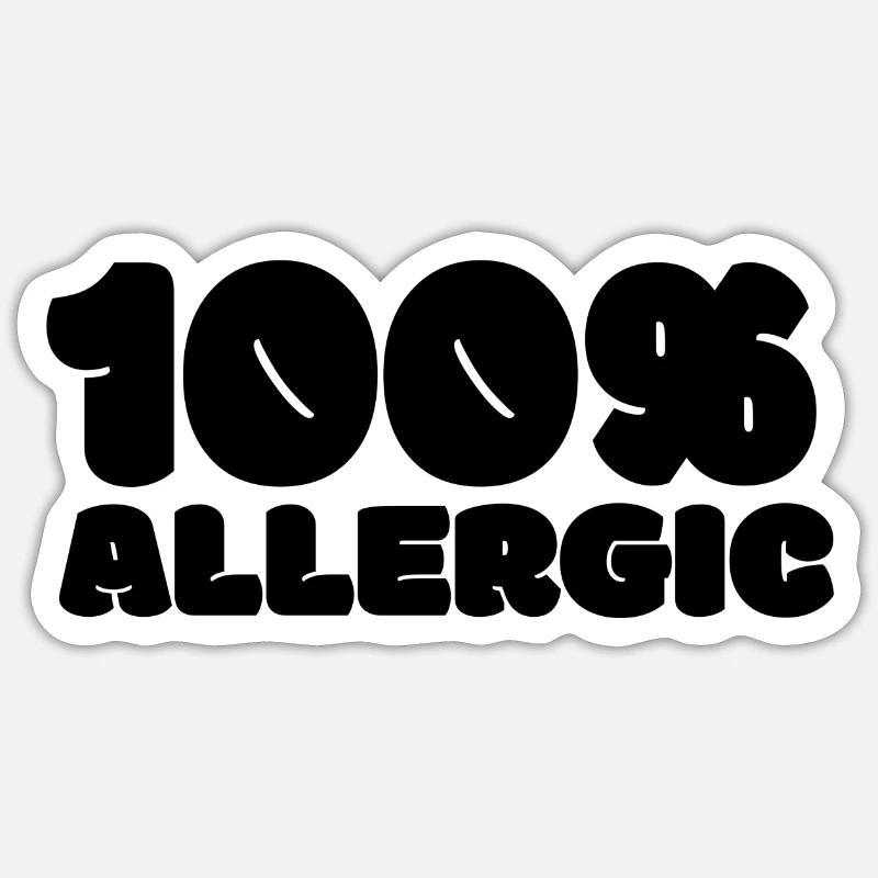 100% Allergic - Sticker Größe S (10 x 10 cm) - Mattweiß