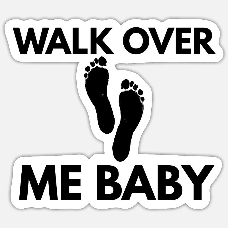 Marche sur moi bébé - Sticker taille S (10 x 10 cm) - blanc mat