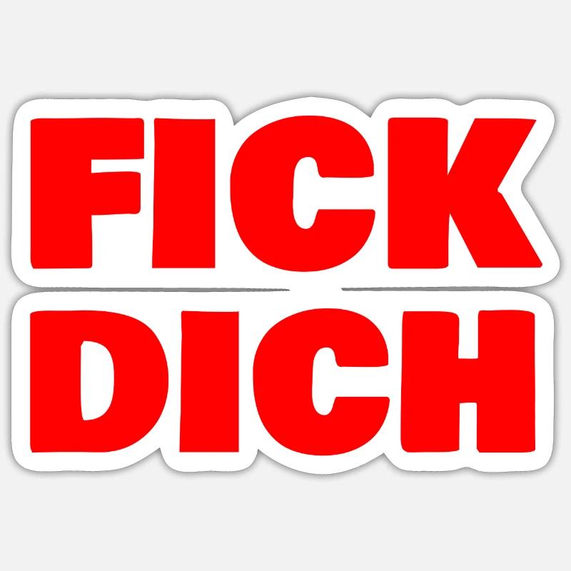 Fick dich - Sticker Größe S (10 x 10 cm) - Mattweiß
