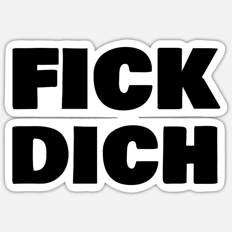 Fick dich - Sticker Größe S (10 x 10 cm) - Mattweiß