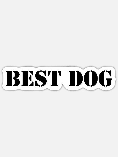 Best Dog Black - Sticker Größe S (10 x 10 cm) - Mattweiß