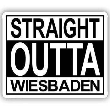 Straight outta Wiesbaden - Sticker Größe S (10 x 10 cm) - Mattweiß - Vorne