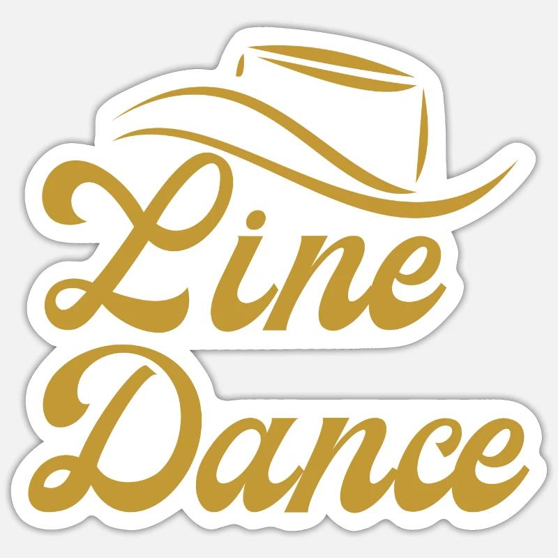 Great gift idea for Line Dancer: "Line Dance" Sticker size S (10 x 10 cm)