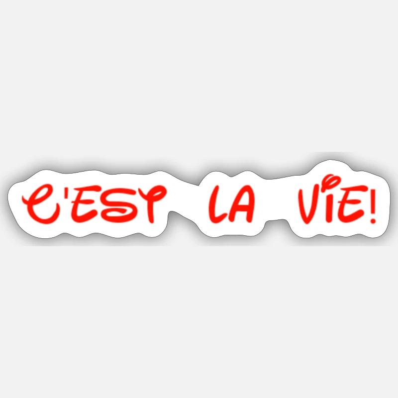 C'est la vie - Sticker size S (10 x 10 cm) - white matte