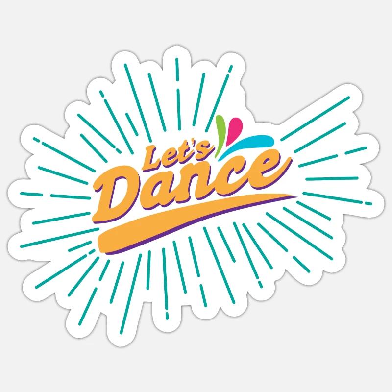 Party Let's Dance Dancer Idée cadeau drôle Sticker taille S (10 x 10 cm)