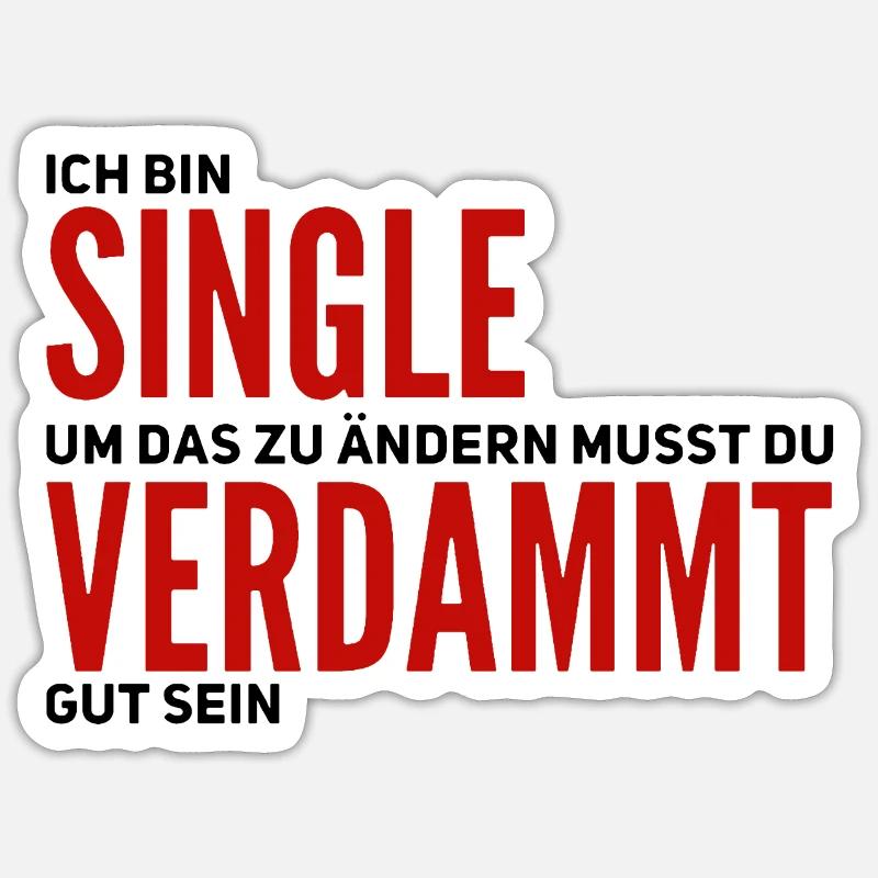 Ich bin Single - Sticker Größe S (10 x 10 cm) - Mattweiß