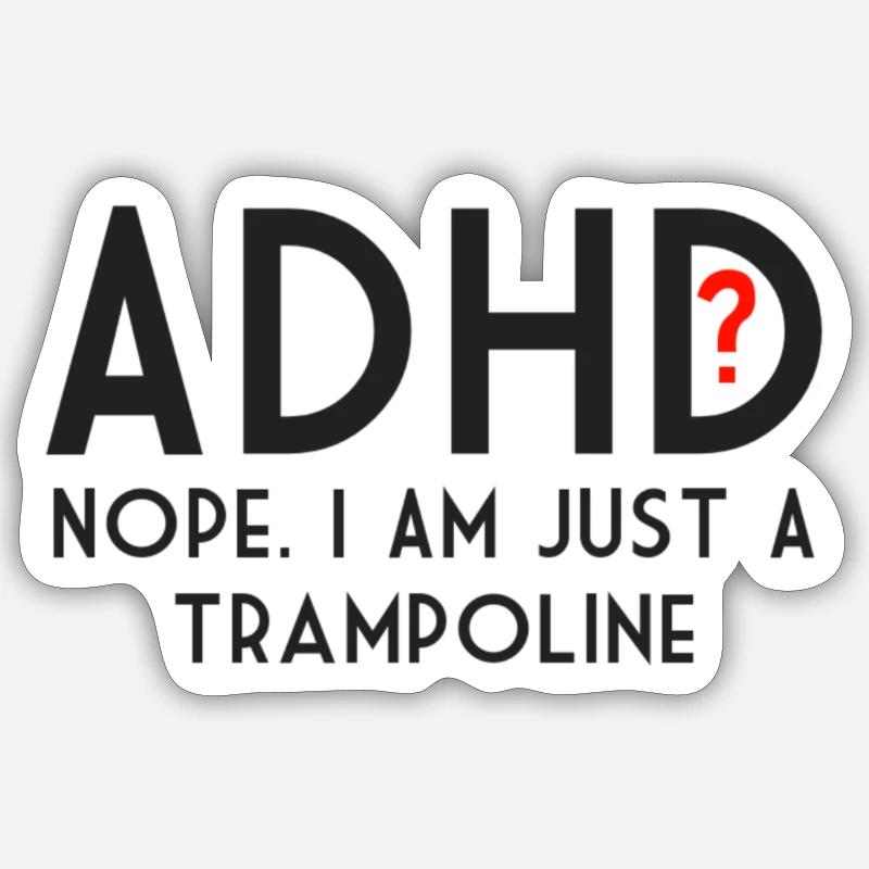 ADHD - Sticker size S (10 x 10 cm) - white matte