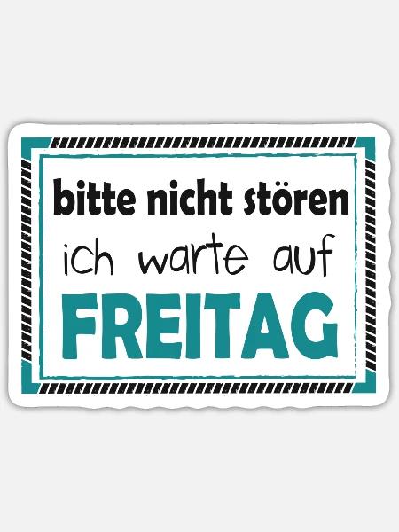 Freitag. Wochenende. Büro. - Sticker Größe S (10 x 10 cm) - Mattweiß