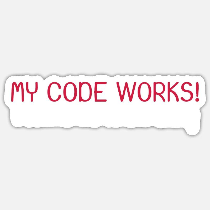 My code works Programmierer Informatiker Sticker Größe S (10 x 10 cm)