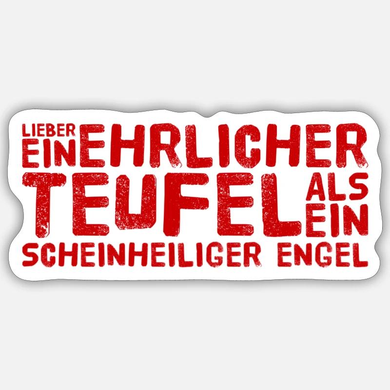 ich bin lieber ehrlich Sticker Größe S (10 x 10 cm)