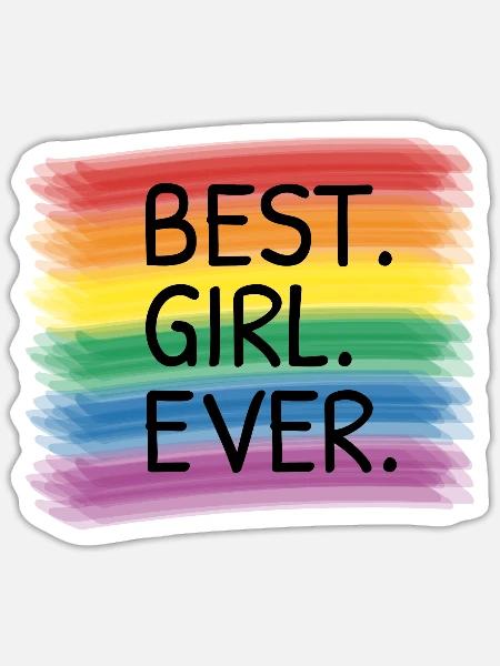 Best Girl Ever black - Sticker Größe S (10 x 10 cm) - Mattweiß